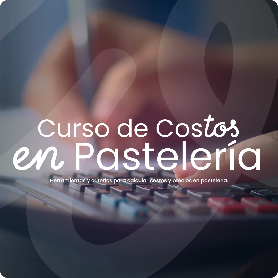 Guía Práctica de Costos para Repostería: Fija tus Precios sin Miedo